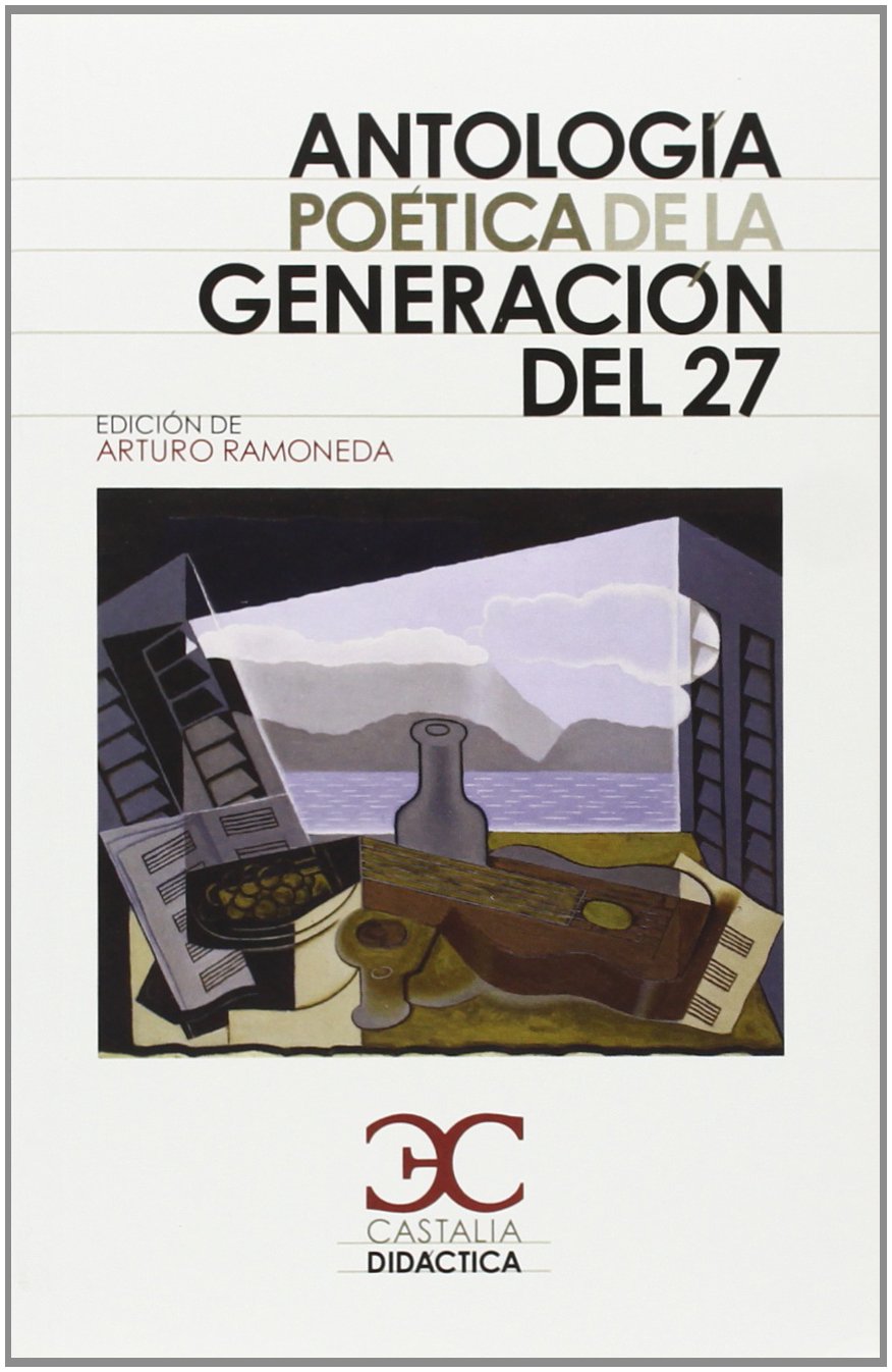 Libro: Antología poética de la generación del 27 . (CASTALIA DIDACTICA. C/D.)