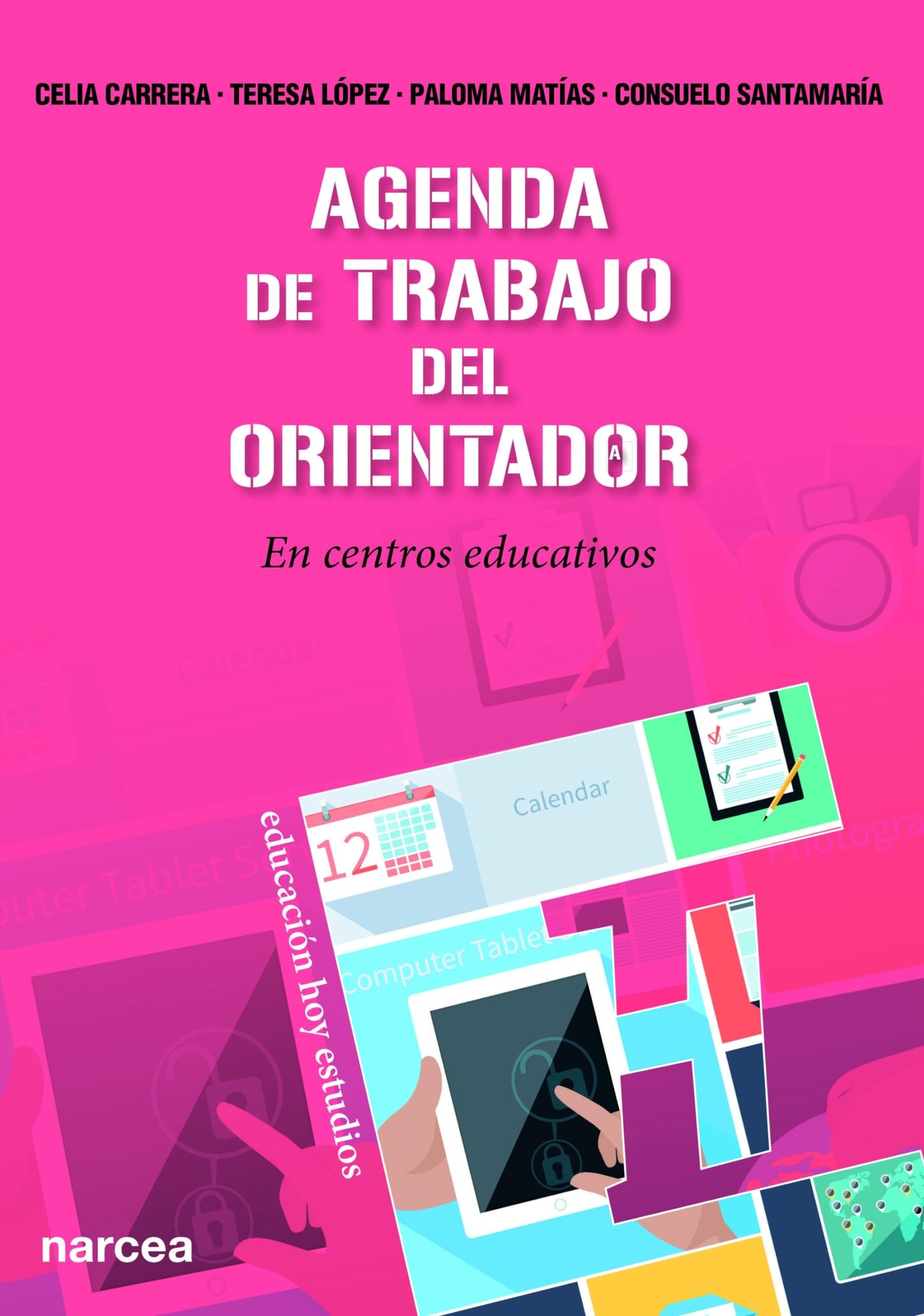 Libro: Agenda de trabajo del Orientador: En centros educativos de educación infantil y primaria (Spanish Edition)