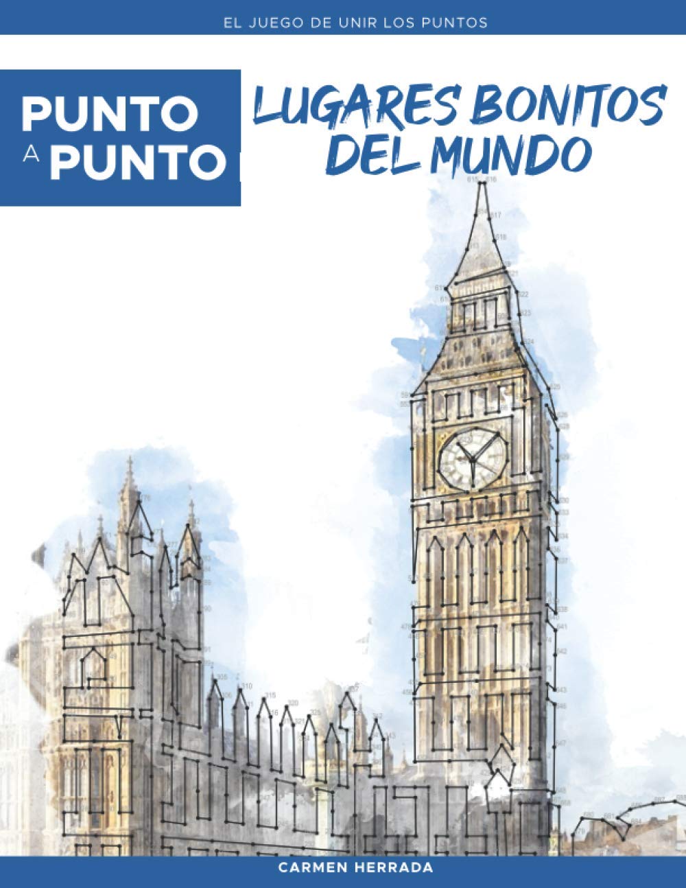 Libro: Punto a Punto: Lugares Bonitos del Mundo - El Juego de Unir Los Puntos: Relajación y alivio del estrés - más de 15.000 puntos para conectar (Punto a Punto Relax) (Spanish Edition)