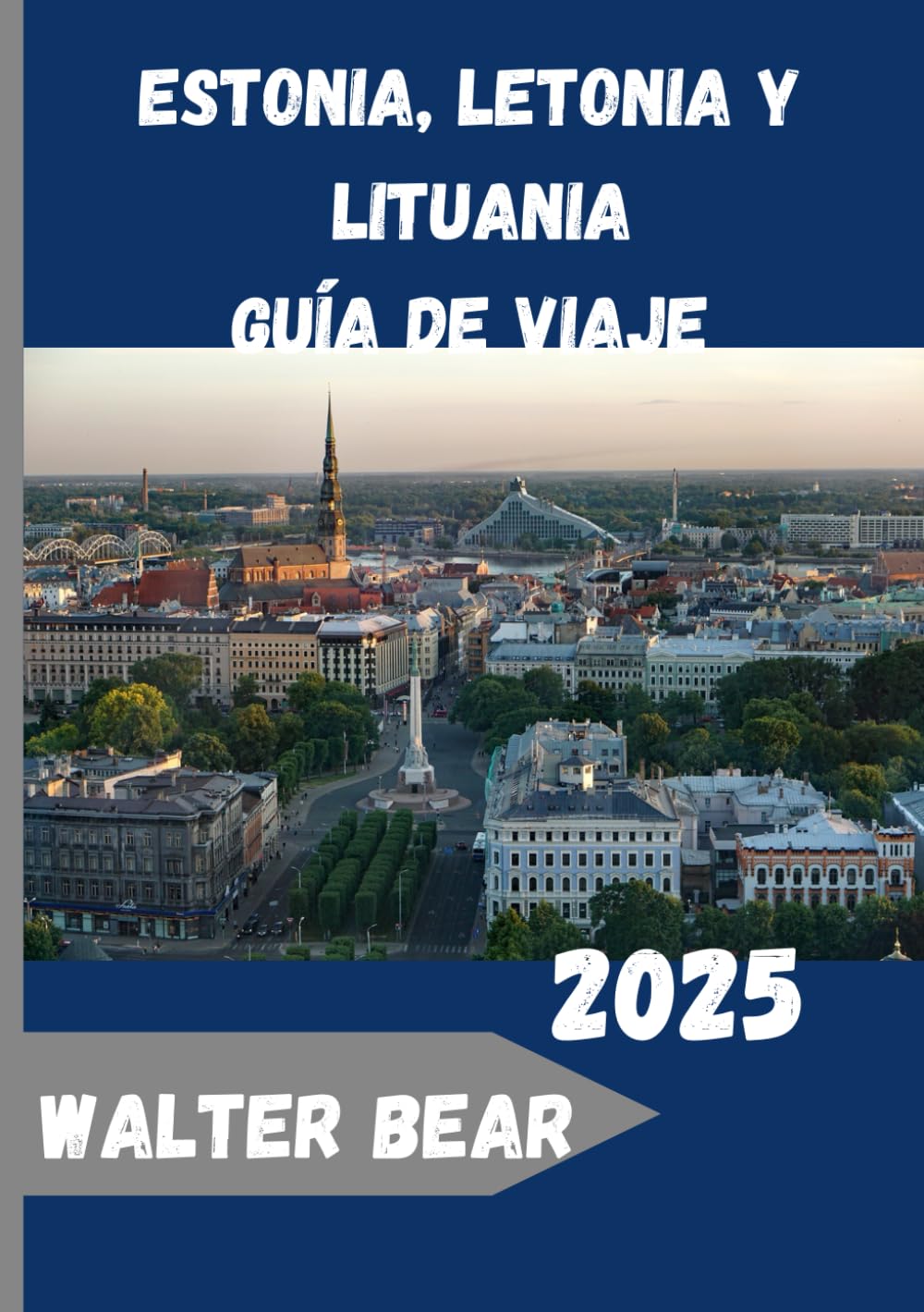Libro: Estonia, Letonia y Lituania Guía de viaje