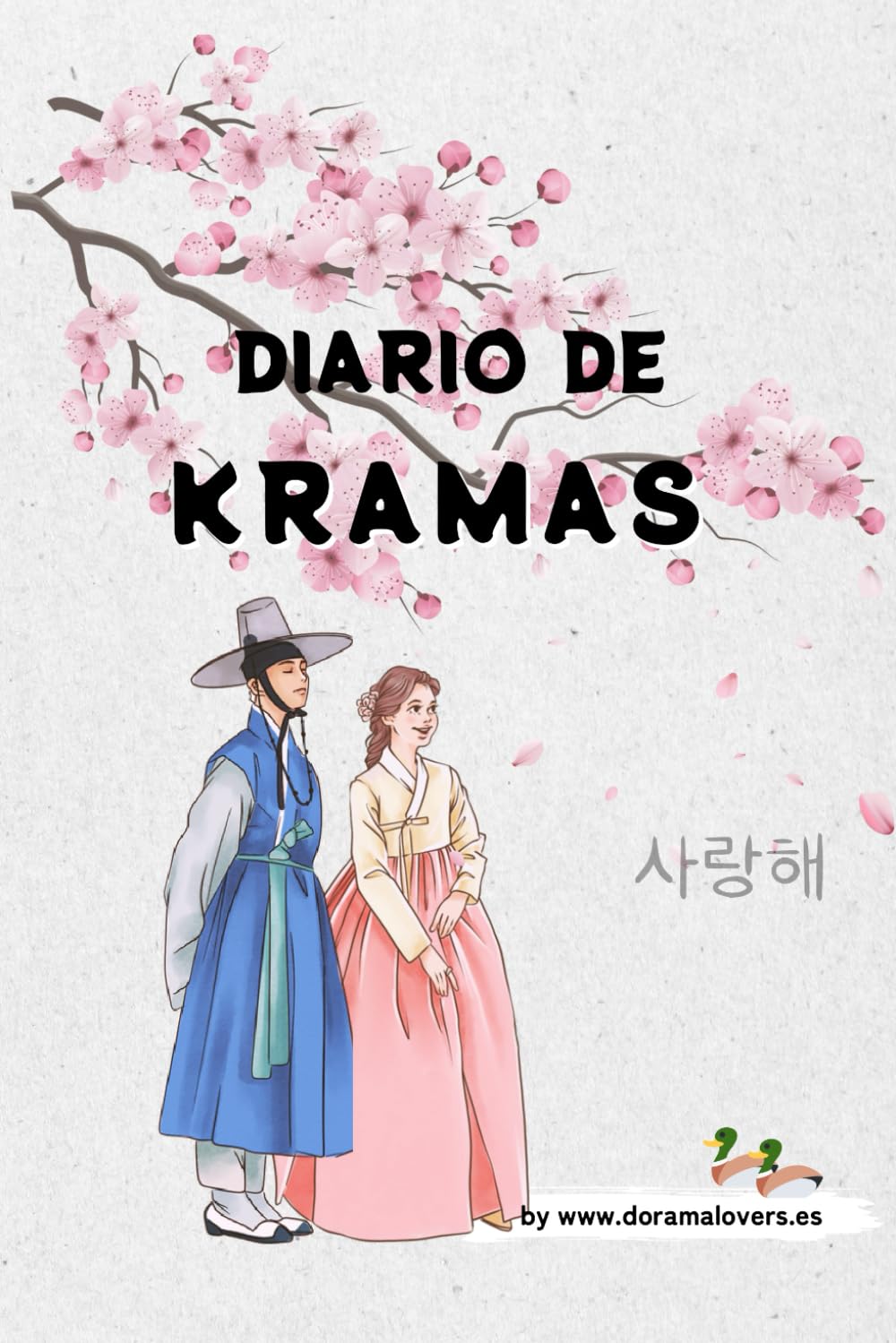 Libro: Diario de Kdramas: Diario para anotar esos kdramas que te han llegado al corazón