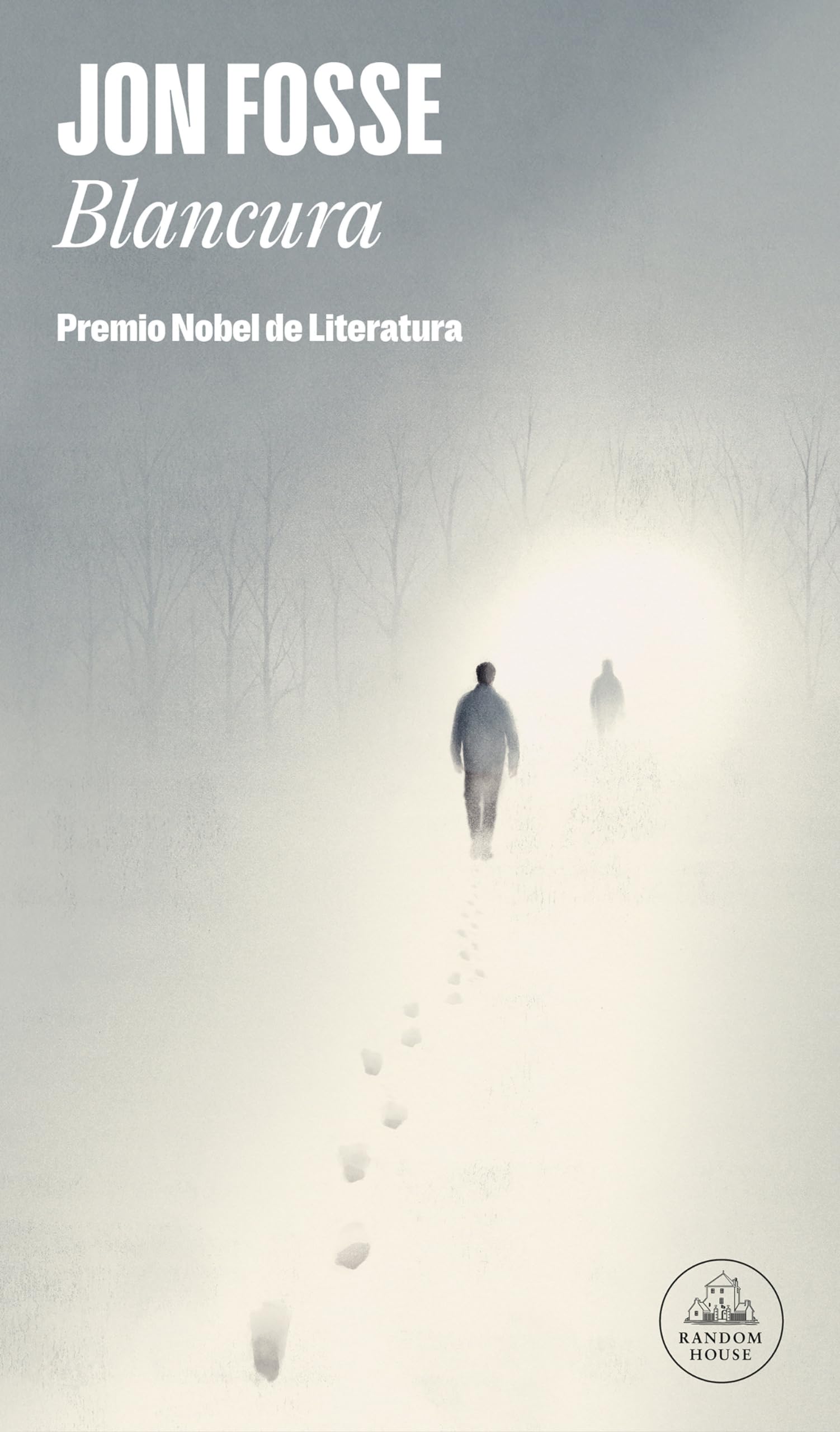 Libro: Blancura: Premio Nobel de literatura 2023: Premio Nobel De Literatura 2023 / Nobel Prize for Literature 2023 (Random House)