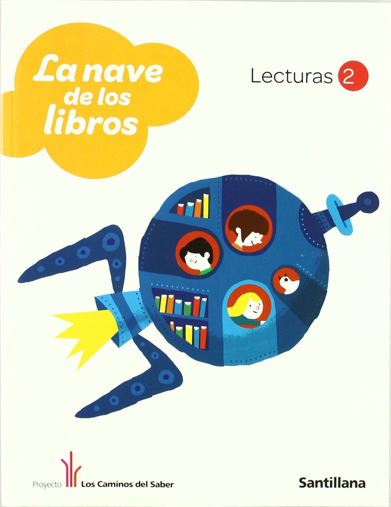 Libro: LECTURAS LA NAVE DE LOS LIBROS 2 PRIMARIA