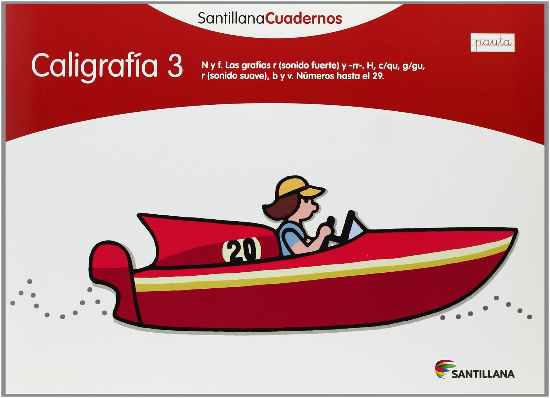 Libro: CALIGRAFIA 3 PAUTA SANTILLANA CUADERNOS