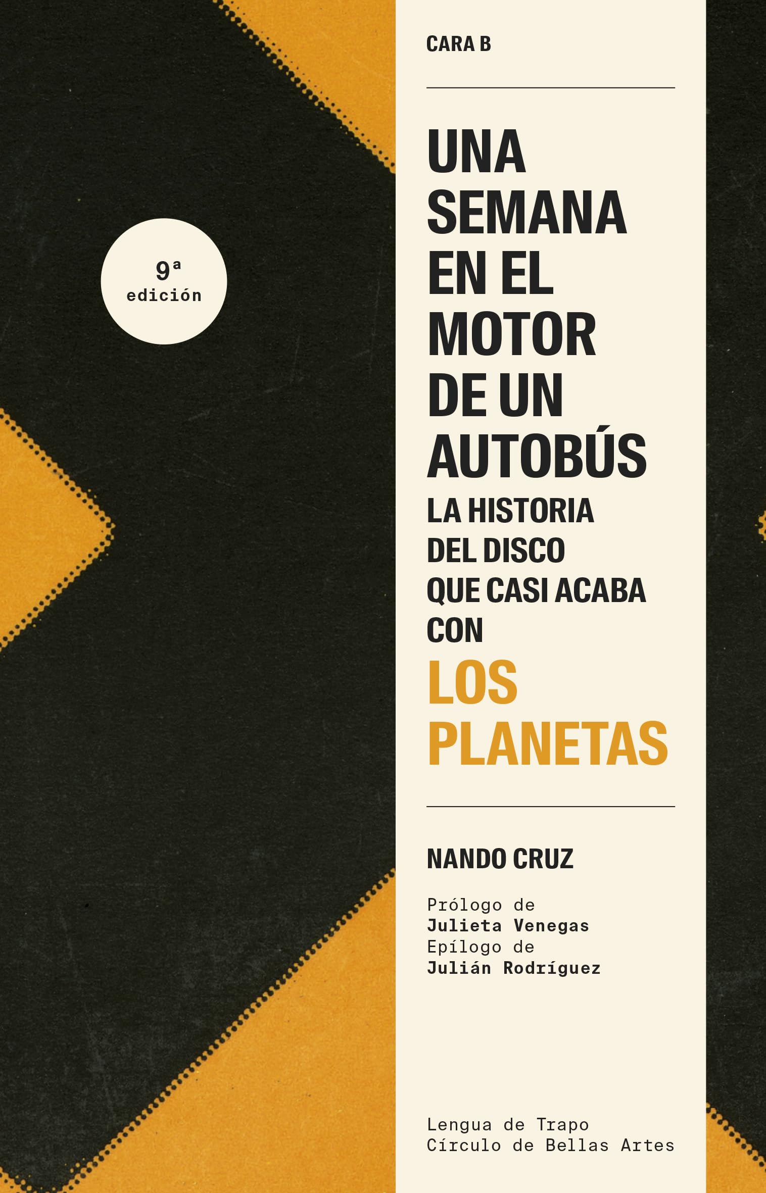 Libro: Una semana en el motor de un autobús: La historia del disco que casi acaba con Los Planetas (Cara B)