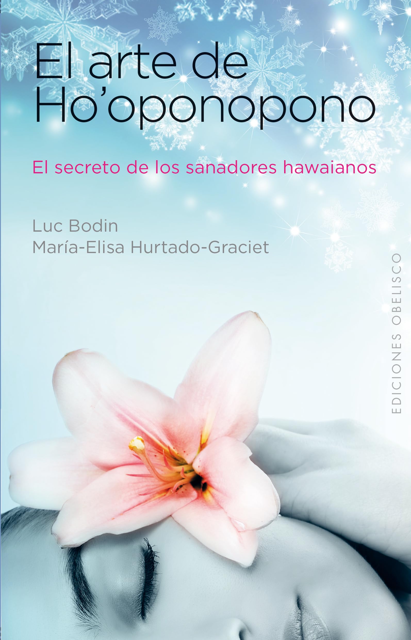 Libro: El arte de Ho'oponopono: El Secreto de Los Sanadores Hawaianos (NUEVA CONSCIENCIA)