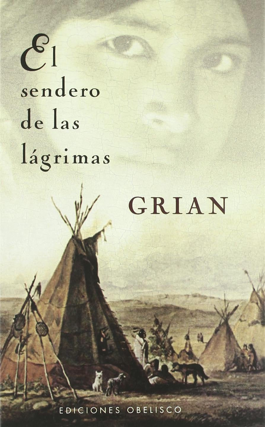 Libro: El sendero de las lágrimas (Cartoné)