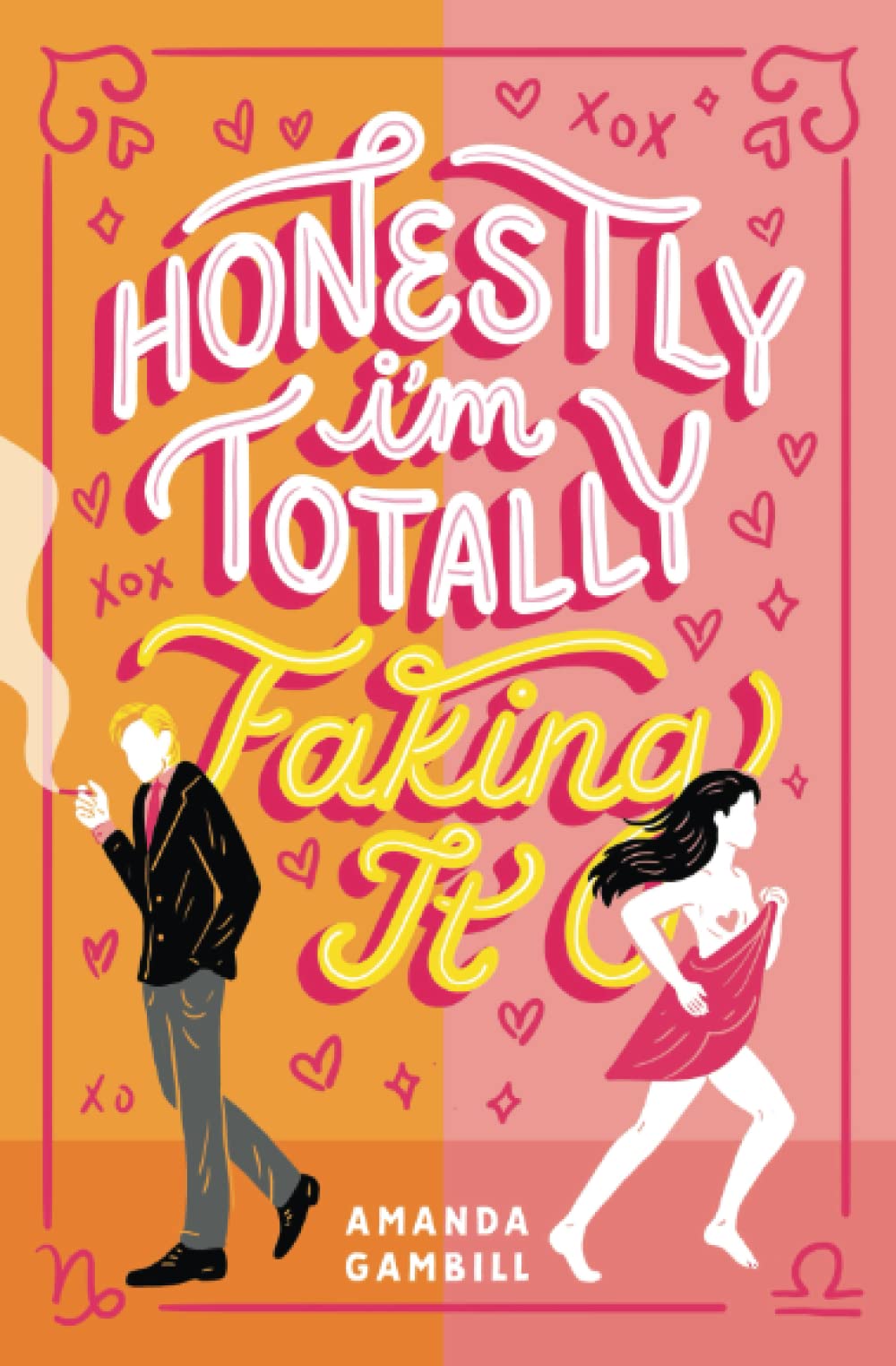 Libro: Honestly, I'm Totally Faking It