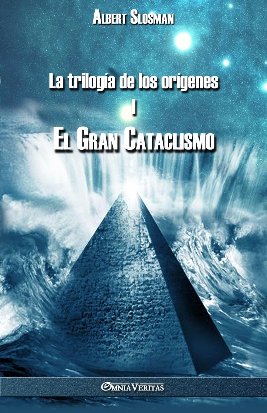 Libro: La trilogía de los orígenes I - El gran cataclismo (Spanish Edition)