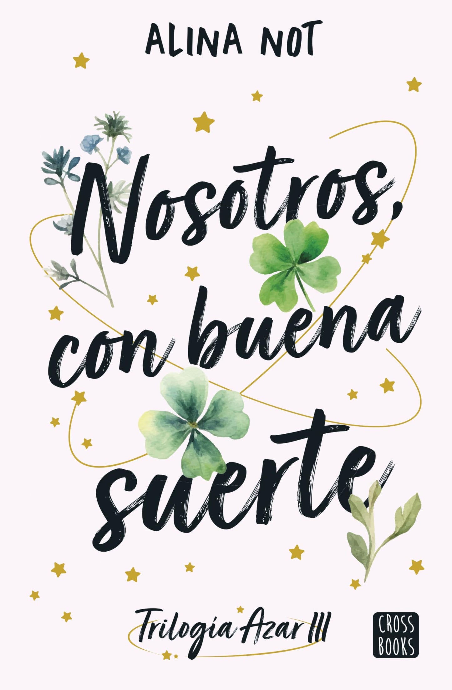 Libro: Nosotros, con buena suerte: 3 (Ficción)