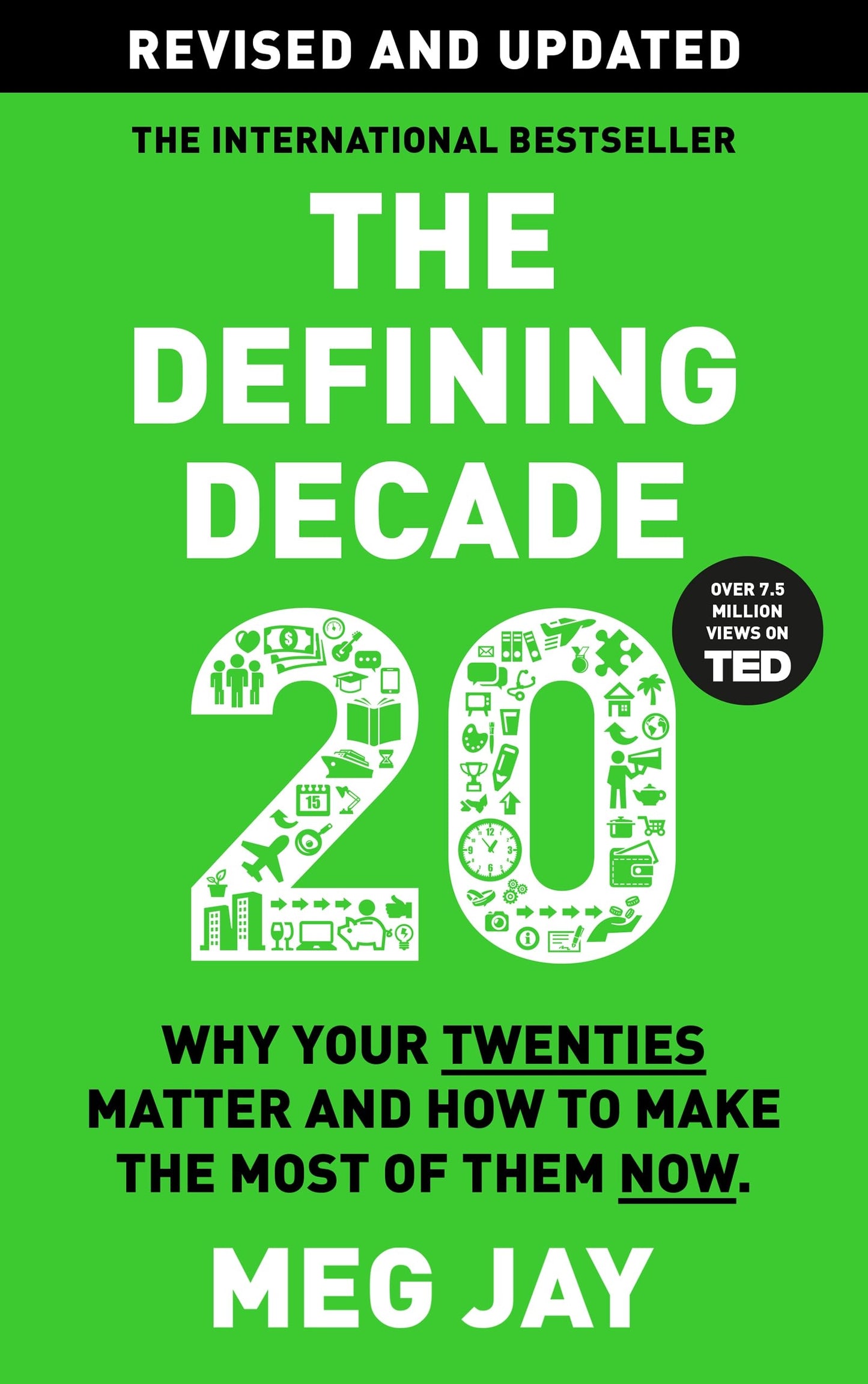 Libro: The Defining Decade: Why Your Twenties Matter and How to Make the Most of Them Now