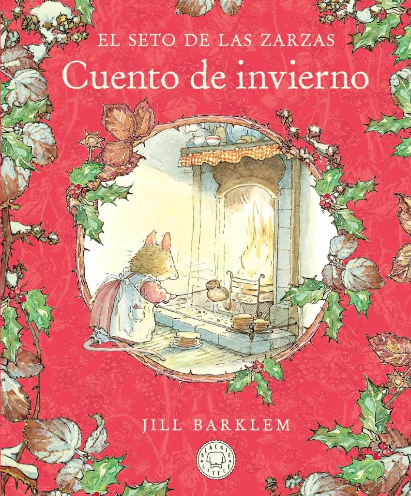 Libro: El Seto de las Zarzas. Cuento de invierno (Nueva edición) (Blackie Little)