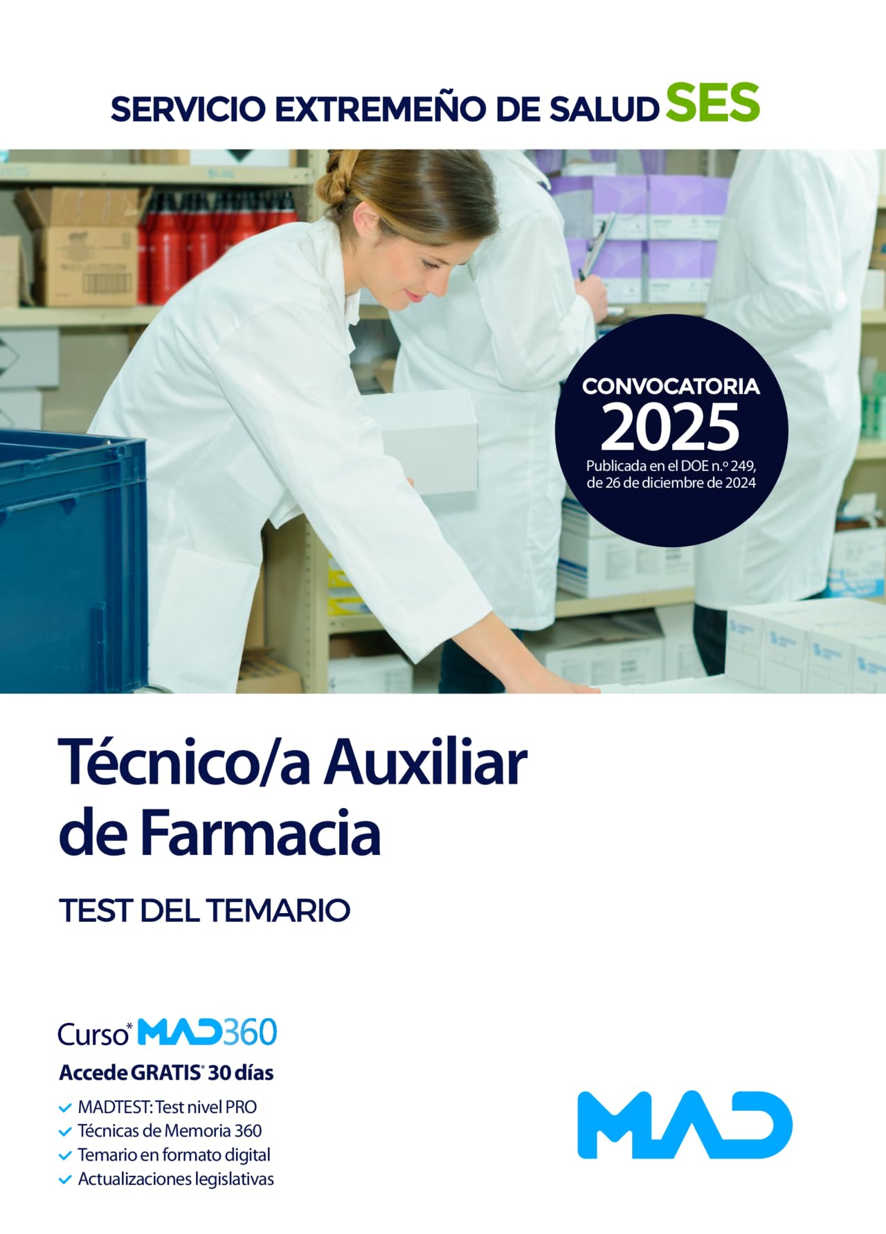 Libro: Técnico/a Auxiliar de Farmacia del Servicio Extremeño de Salud (SES). Test del temario
