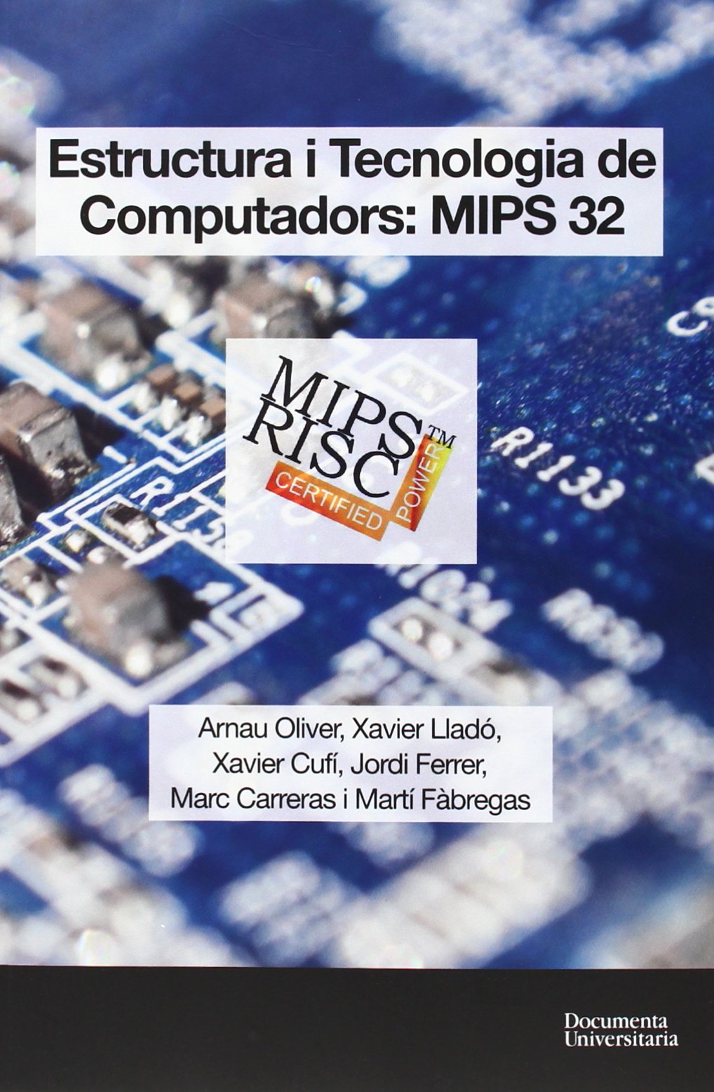Libro: Estructura i tecnologia de computadors: MIPS 32