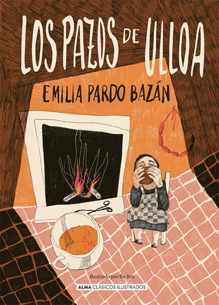 Libro: Los pazos de Ulloa / The Pazos de Ulloa (Clásicos ilustrados) (Spanish Edition)