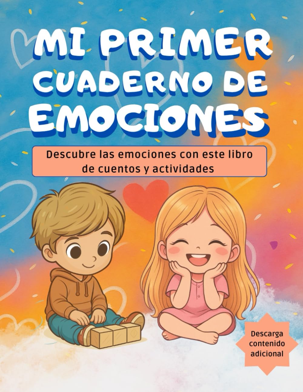Libro: Mi primer cuaderno de emociones: Explora tus emociones con este libro de actividades