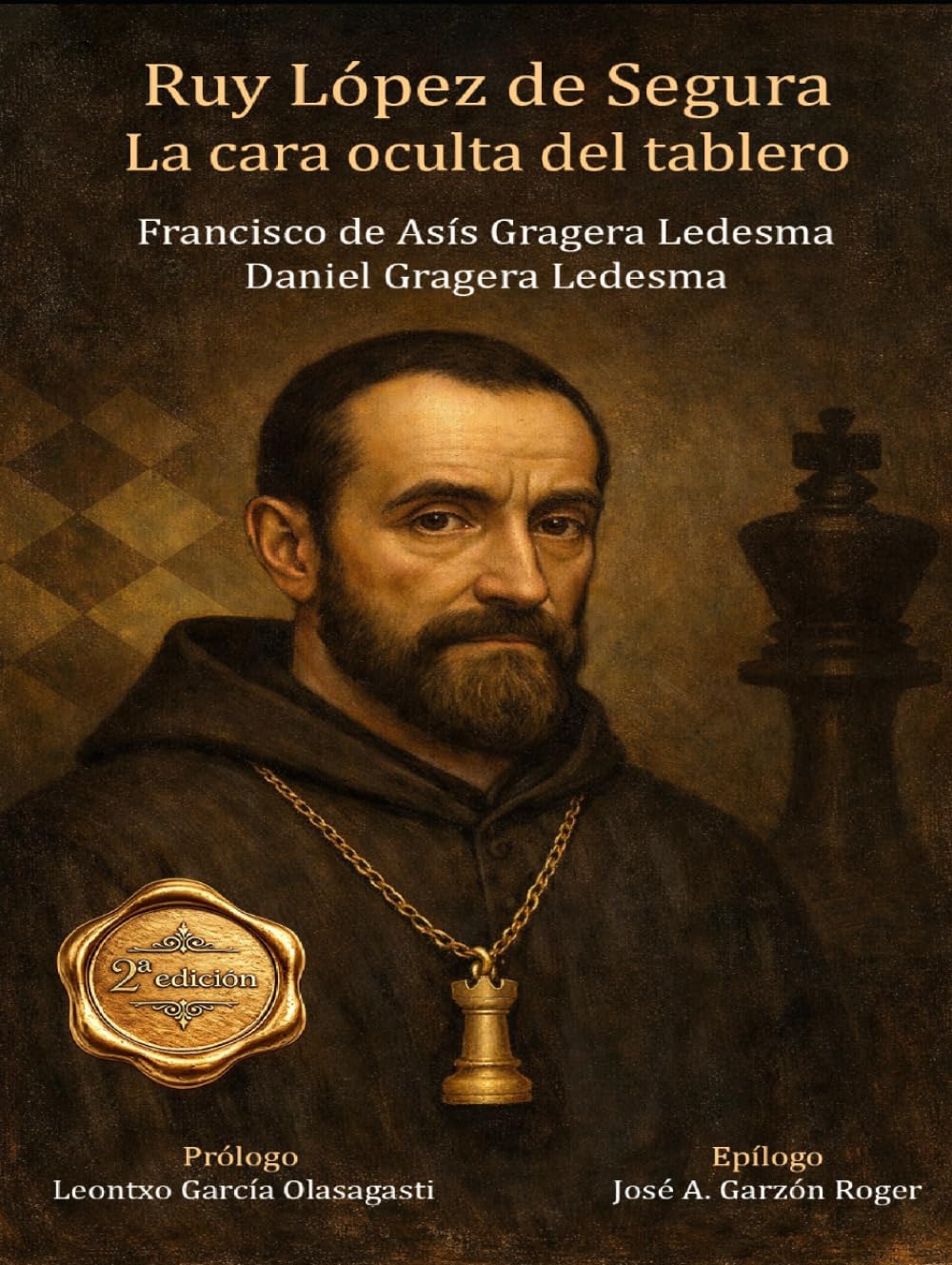 Libro: Ruy López de Segura.: La cara oculta del tablero.