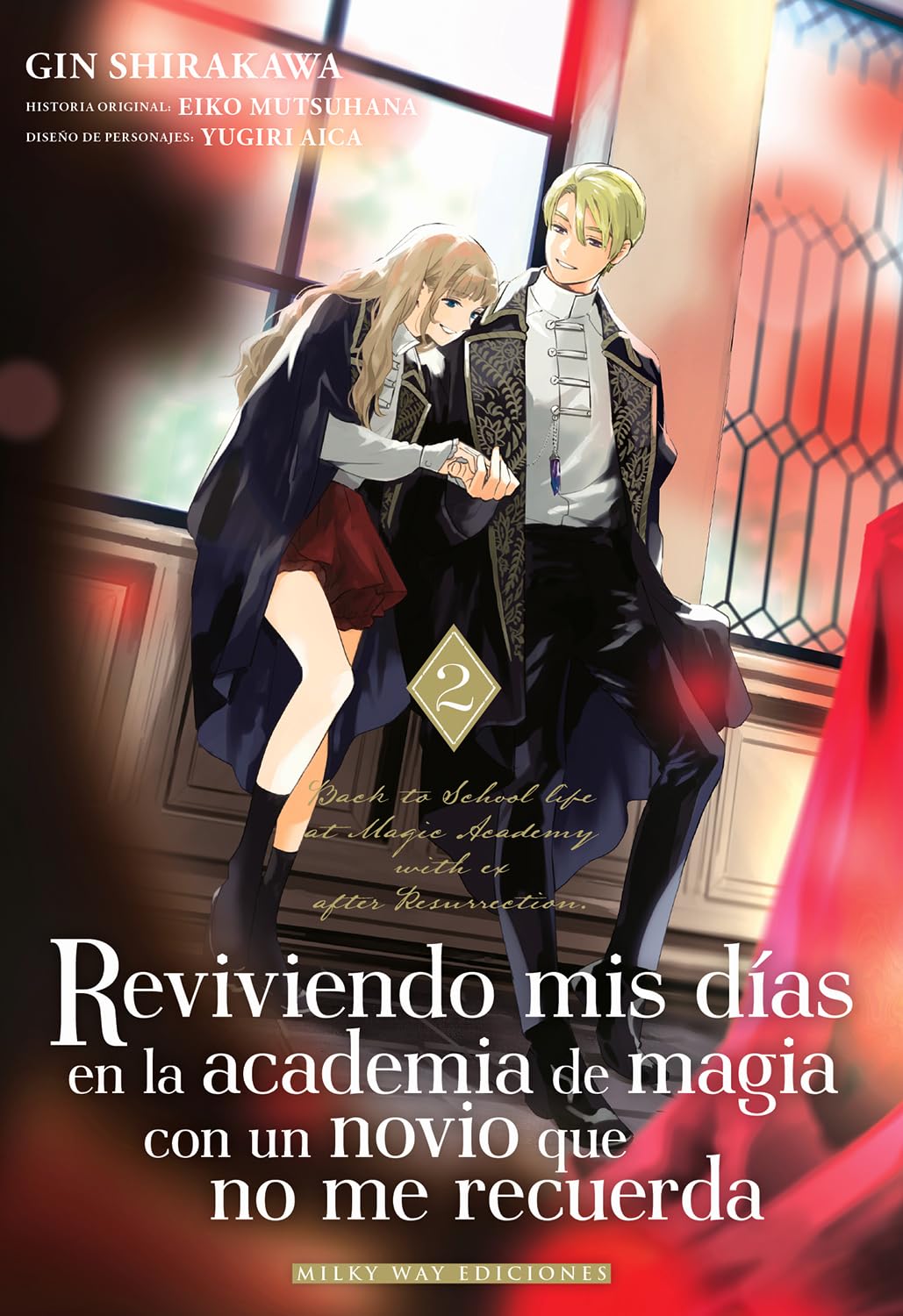 Libro: REVIVIENDO MIS DÍAS EN LA ACADEMIA DE MAGIA CON UN NOVIO QUE NO ME RECUERDA, VOL. 2