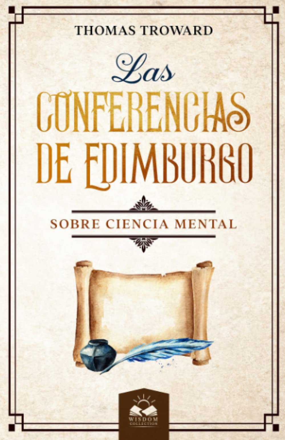 Libro: Las Conferencias de Edimburgo: sobre Ciencia Mental (Spanish Edition)