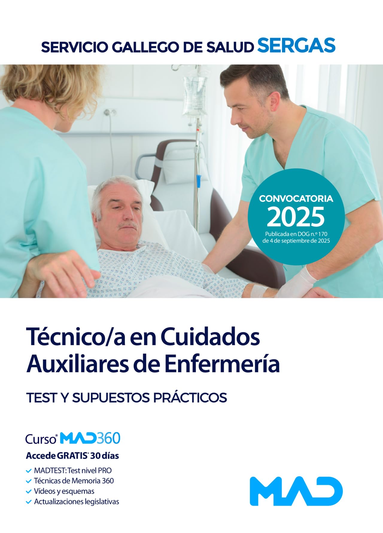 Libro: Técnico/a en Cuidados Auxiliares de Enfermería del Servicio Gallego de Salud (SERGAS). Test y Supuestos Prácticos