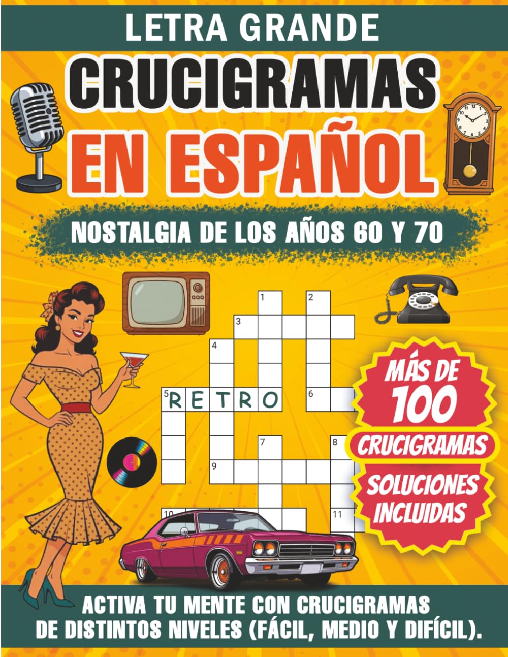 Libro: Crucigramas en Español para Adultos. Letra Grande.: Años 60 y 70 (Spanish Edition)