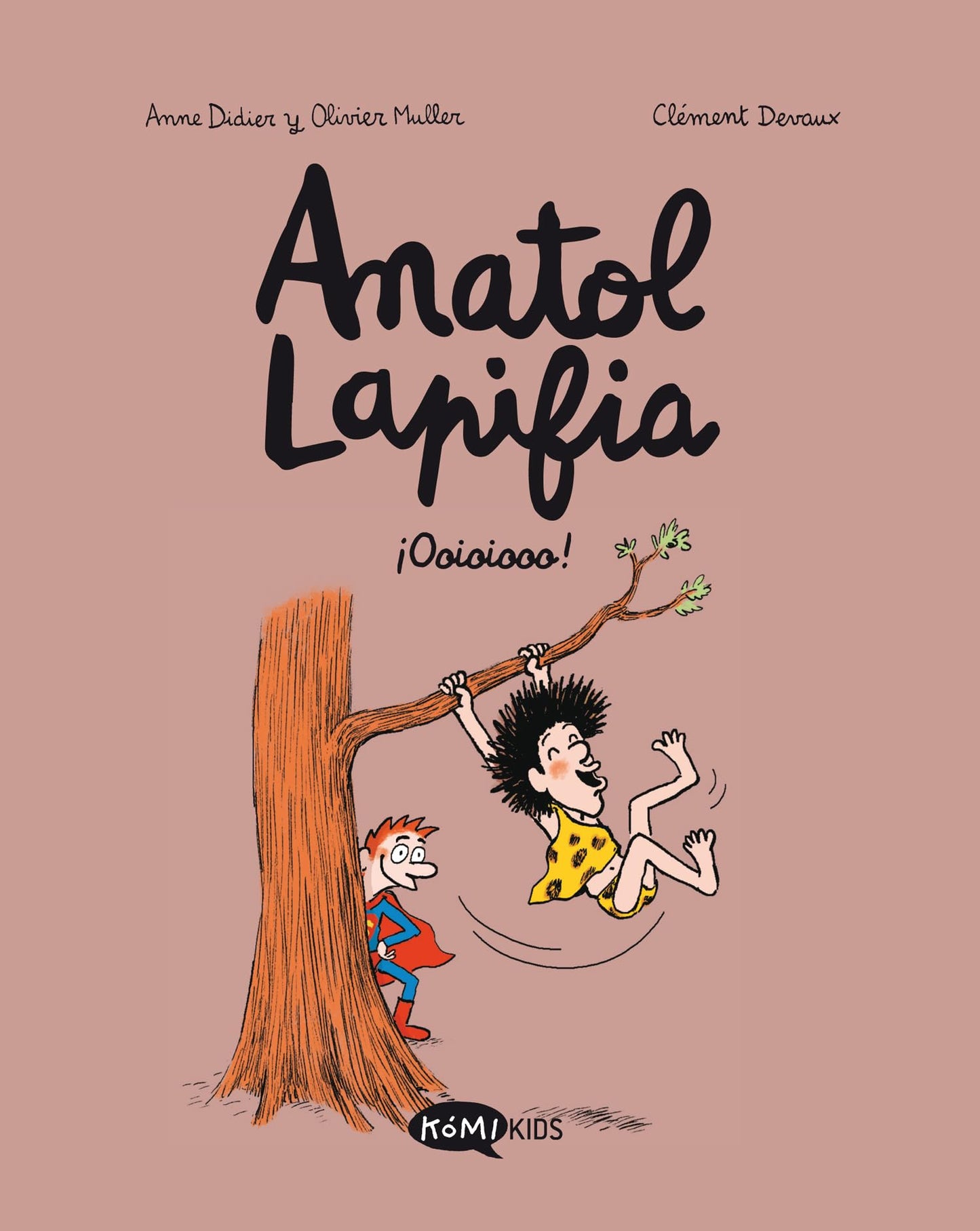Libro: Anatol Lapifia Vol.2 ¡Ooioiooo!