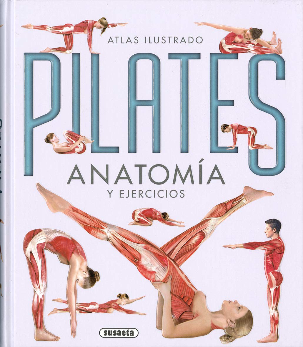 Libro: Pilates. Anatomía y ejercicios (Atlas Ilustrado)