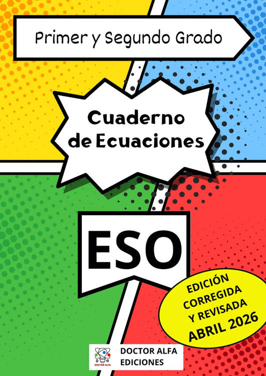 CUADERNO DE ECUACIONES: PRIMER Y SEGUNDO GRADO - ESO