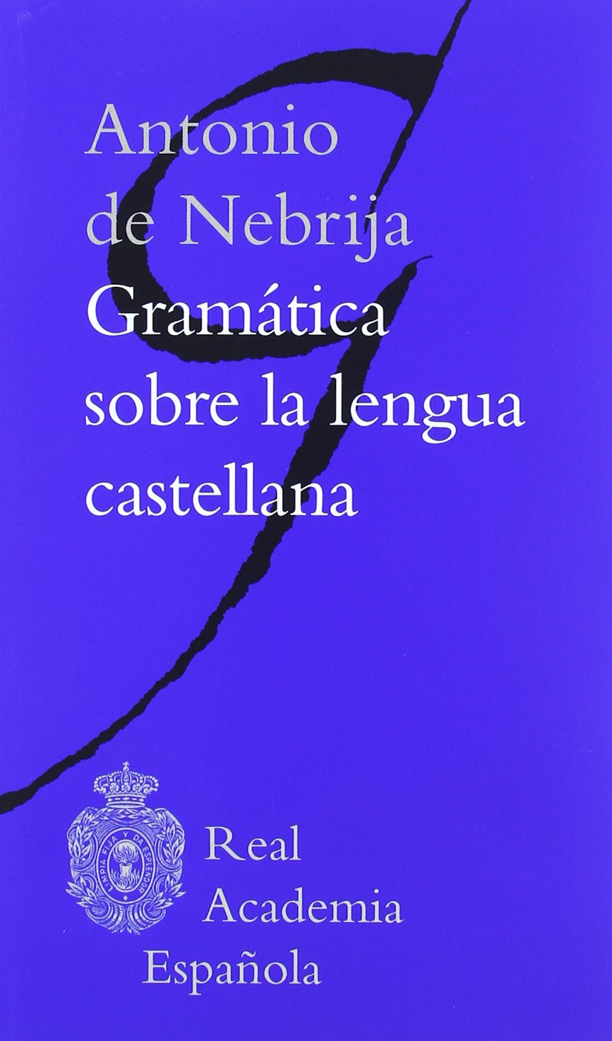 Libro: Gramática sobre la lengua castellana