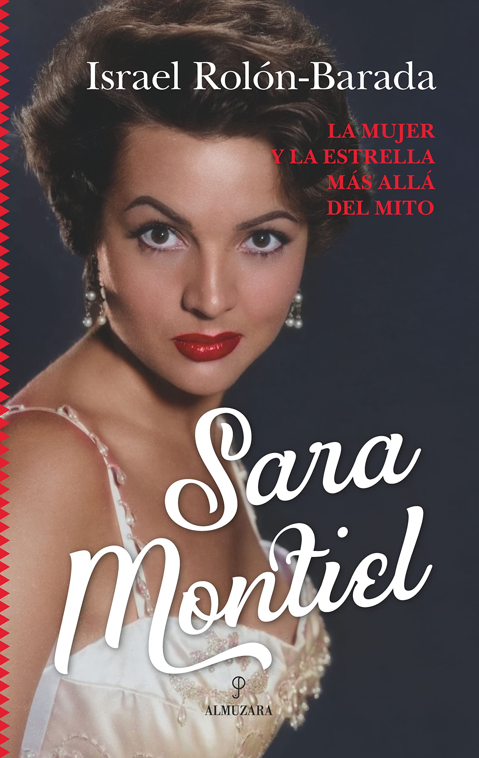 Libro: Sara Montiel: La mujer y la estrella más allá del mito (Spanish Edition)