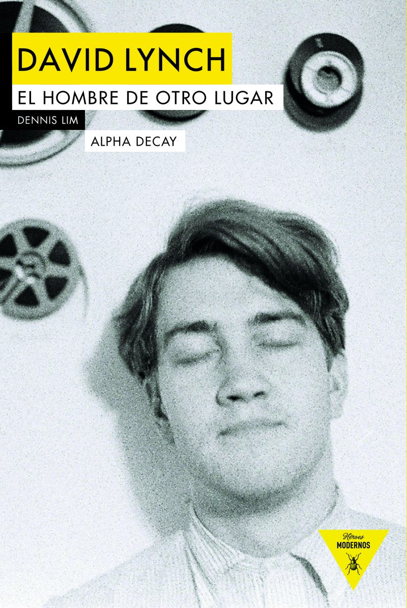 Libro: David Lynch. El hombre de otro lugar: 91 (Héroes Modernos)