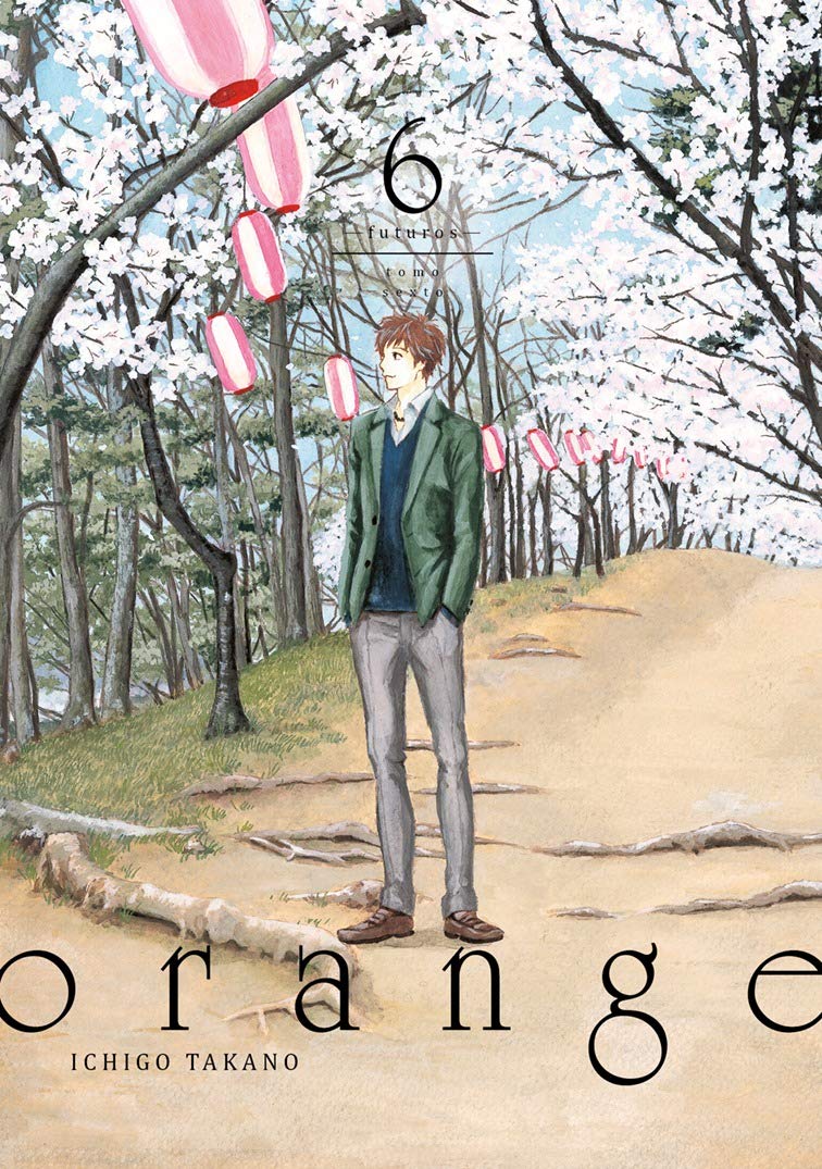 Libro: orange, vol. 6: futuros