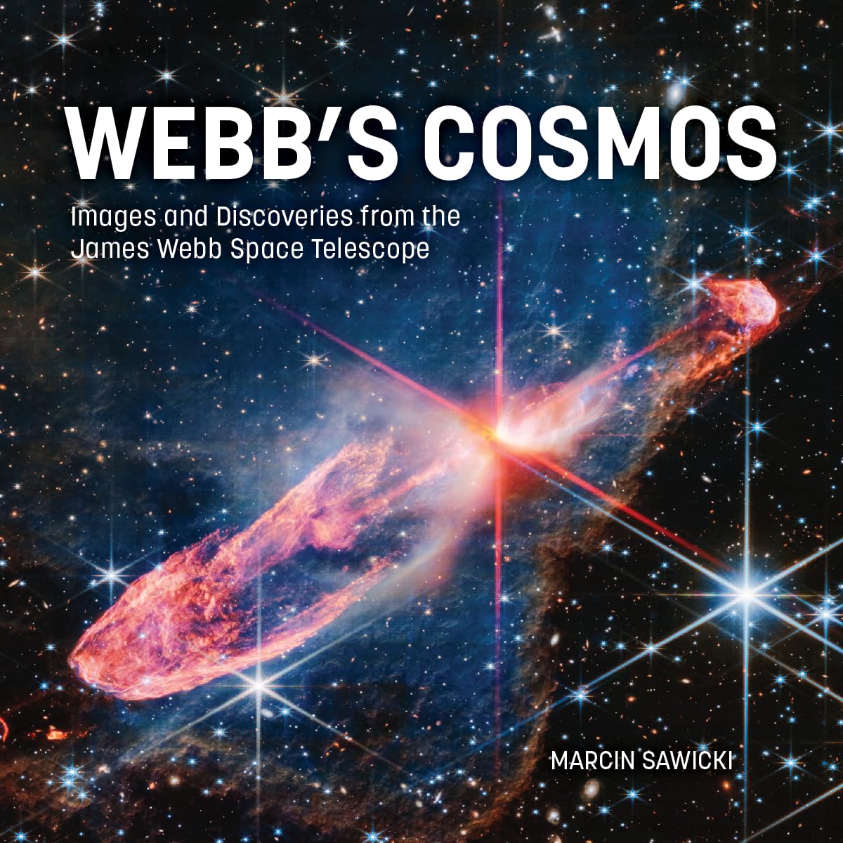 Libro: Webb's Cosmos: Images and Discoveries from the James Webb Space Telescope