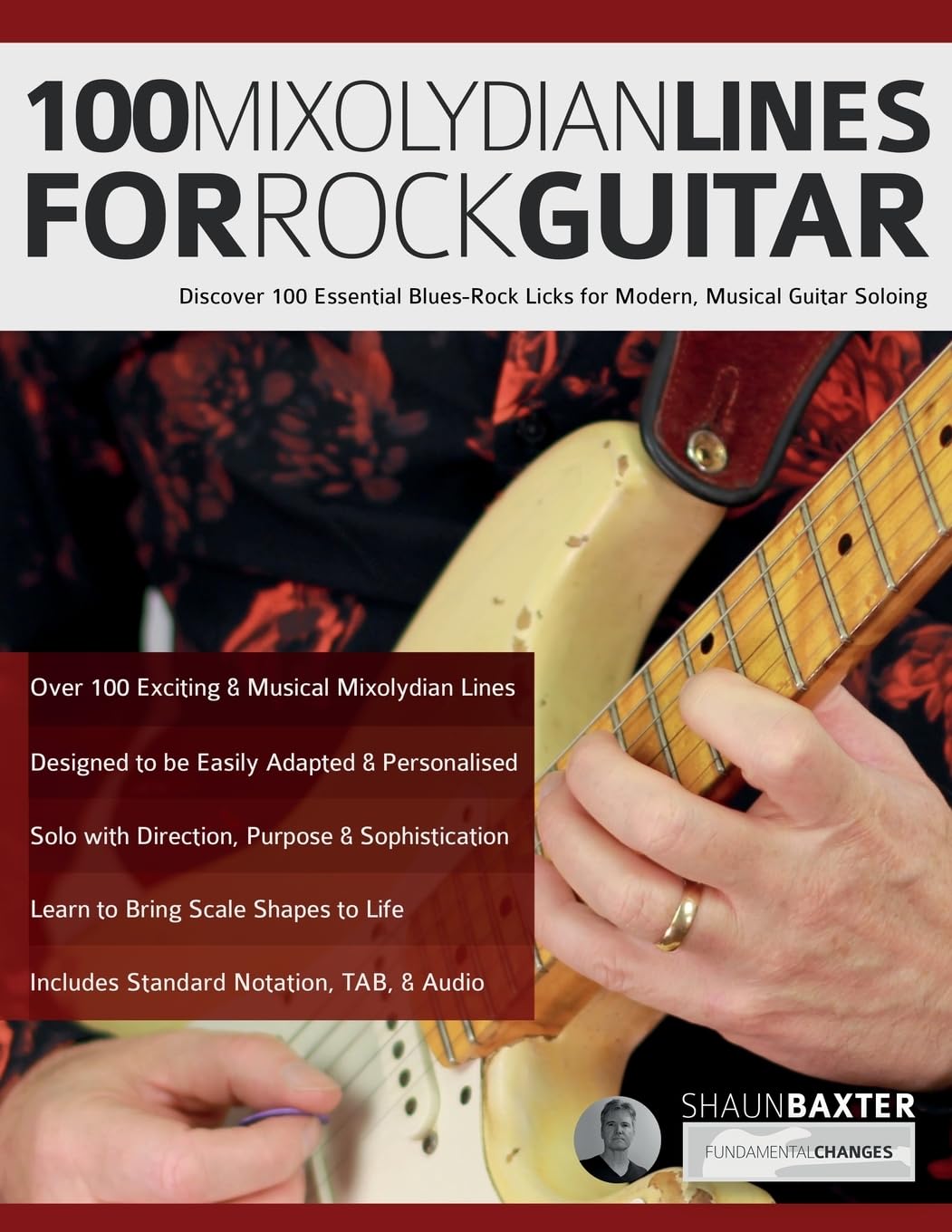 Libro: 100 Mixolydian Lines for Rock Guitar: Discover 100 Essential Blues-Rock Licks for Modern, Musical Guitar Soloing