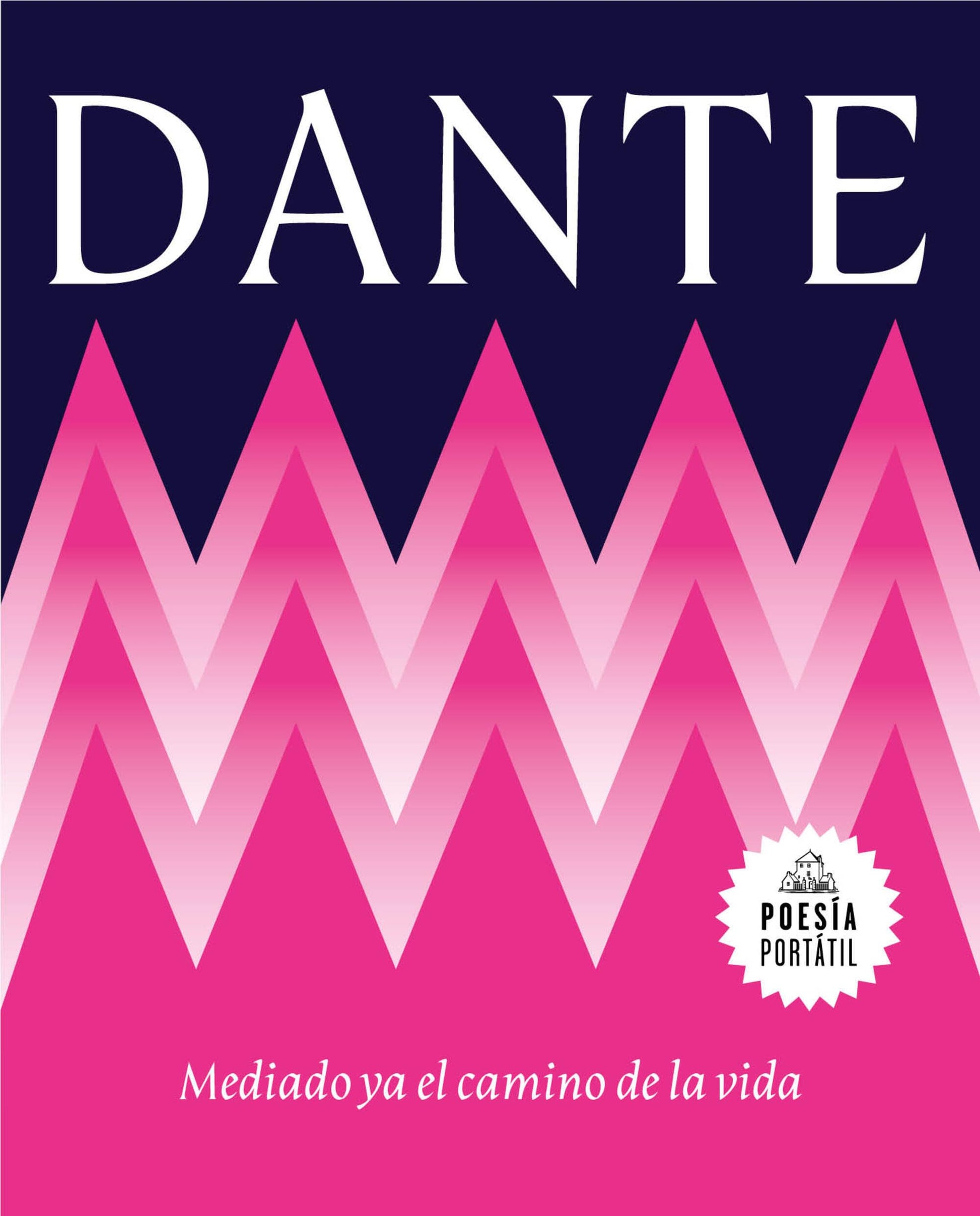 Libro: Mediado ya el camino de la vida / Midway Upon the Journey of Our Life (POESÍA PORTÁTIL / Flash Poetry) (Spanish Edition)