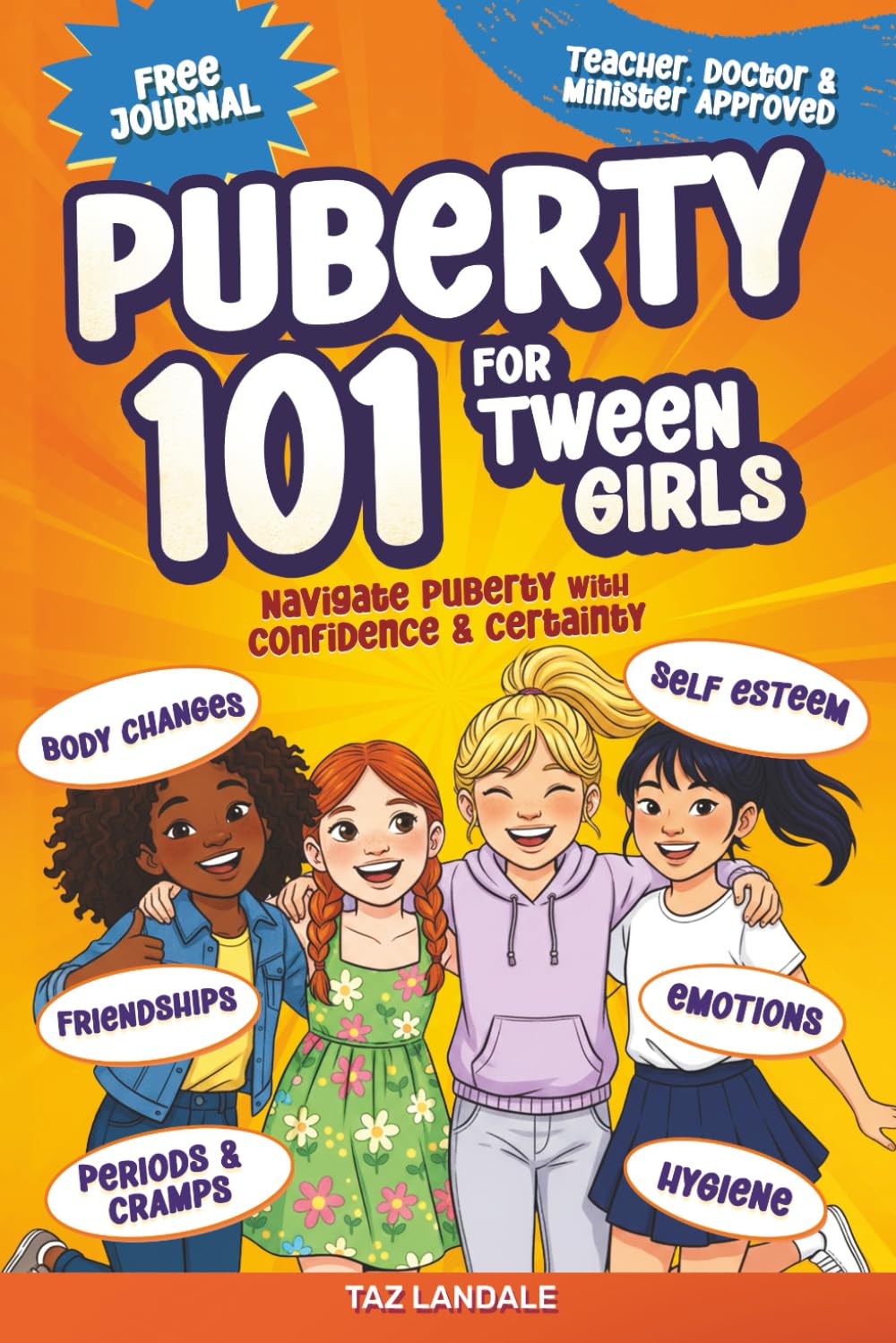 Libro: Puberty 101 for Tween Girls: Navigate Puberty with Confidence & Certainty: Your teacher & therapist recommended full colour guide to growing up. ... (You’ve Got This: Tween Life Skills Series)