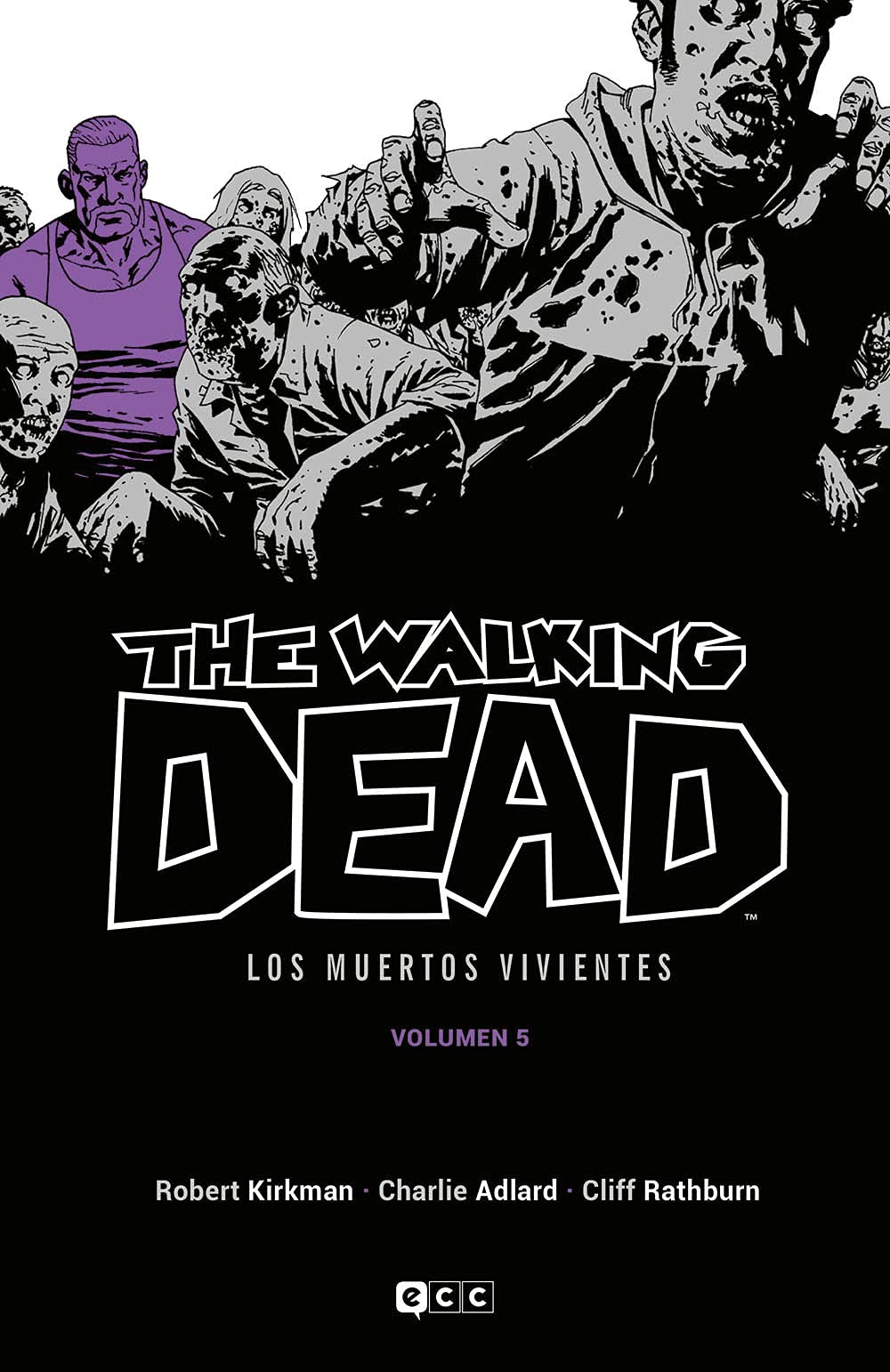 Libro: The Walking Dead (Los muertos vivientes) vol. 05 de 16