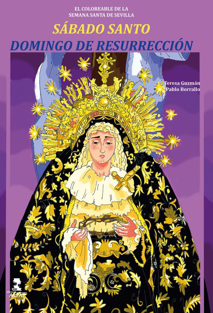 Libro: Sábado Santo y Domingo de Resurrección: El coloreable de la Semana Santa de Sevilla
