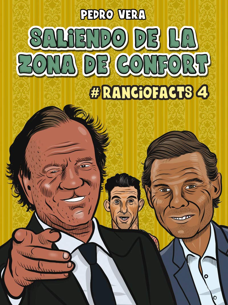 Libro: Ranciofacts 4. Saliendo de la zona de confort (CARAMBA)