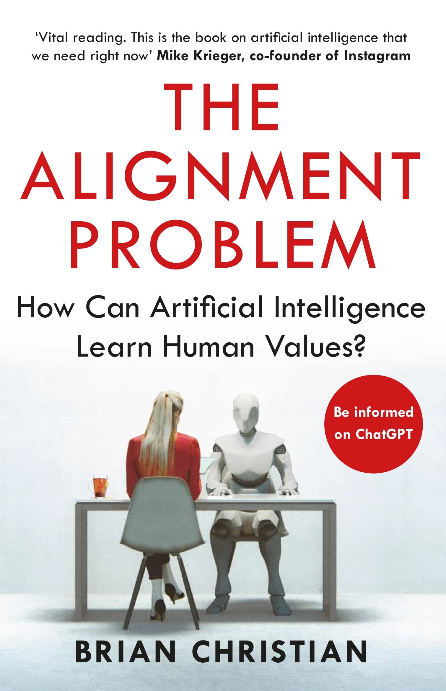 Libro: The Alignment Problem: 'If you're going to read one book on artificial intelligence, this is the one' New York Times