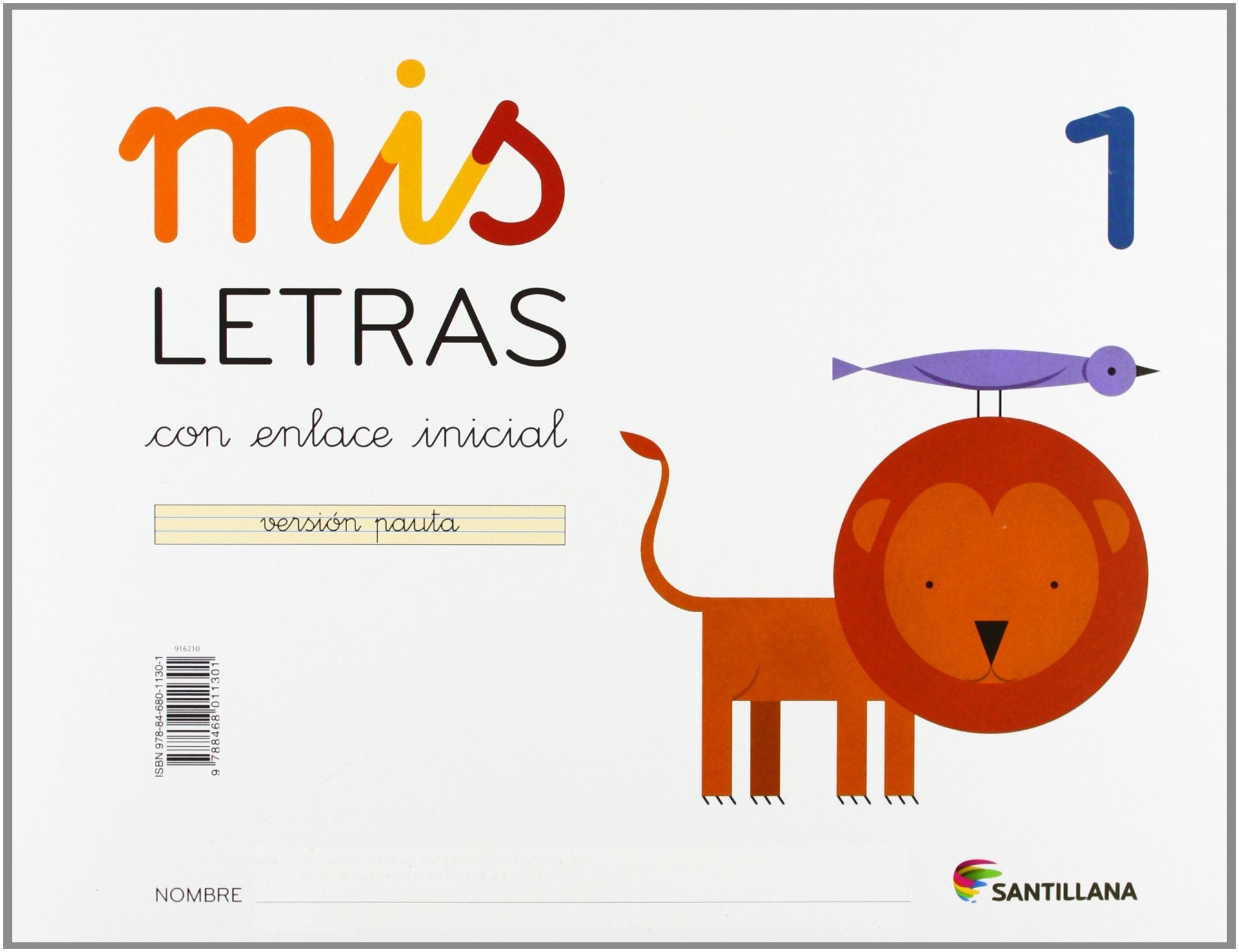 Libro: MIS LETRAS 1 CON ENLACE INICIAL VERSION PAUTA