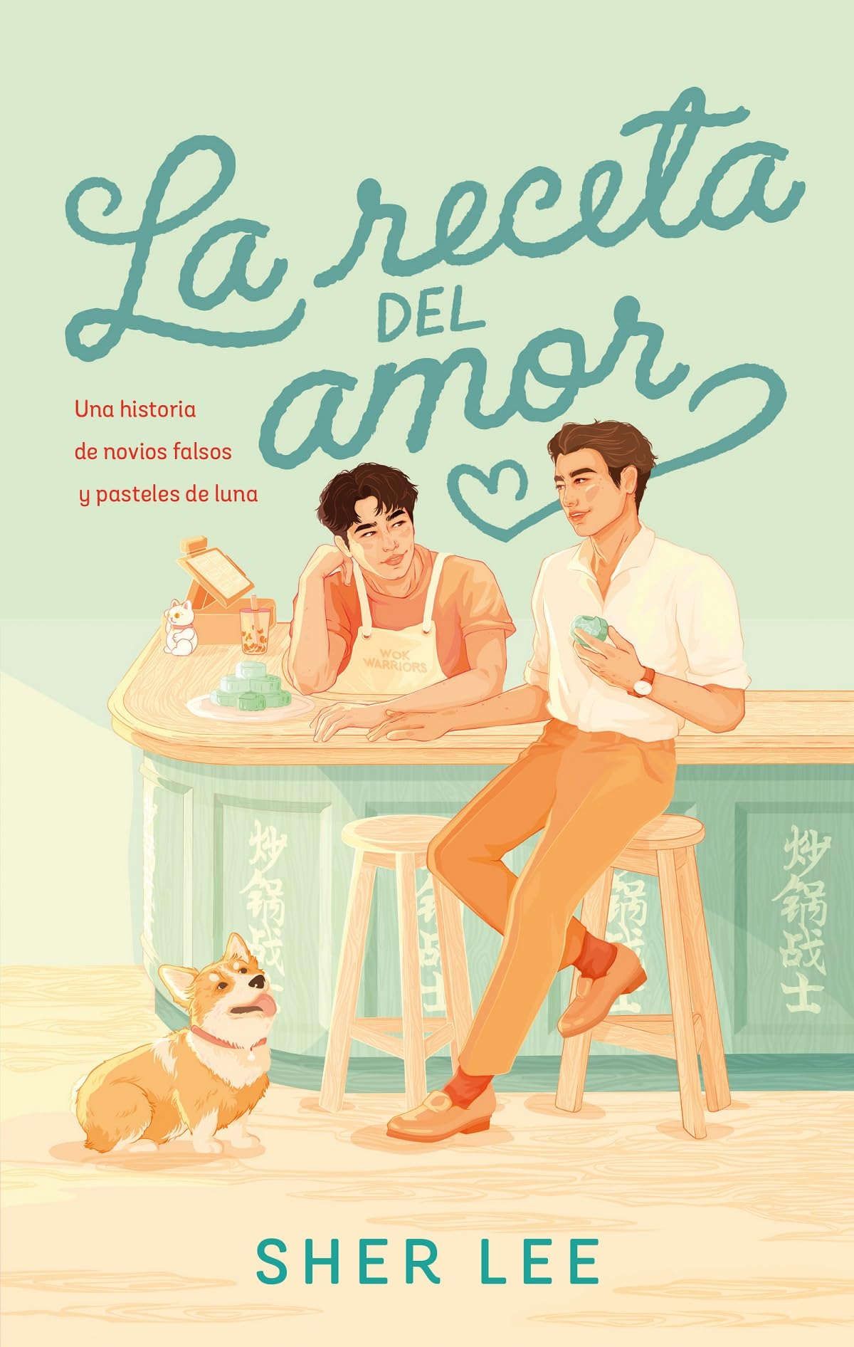 Libro: La receta del amor: Una historia de novios falsos y pastelitos de luna (Spanish Edition)
