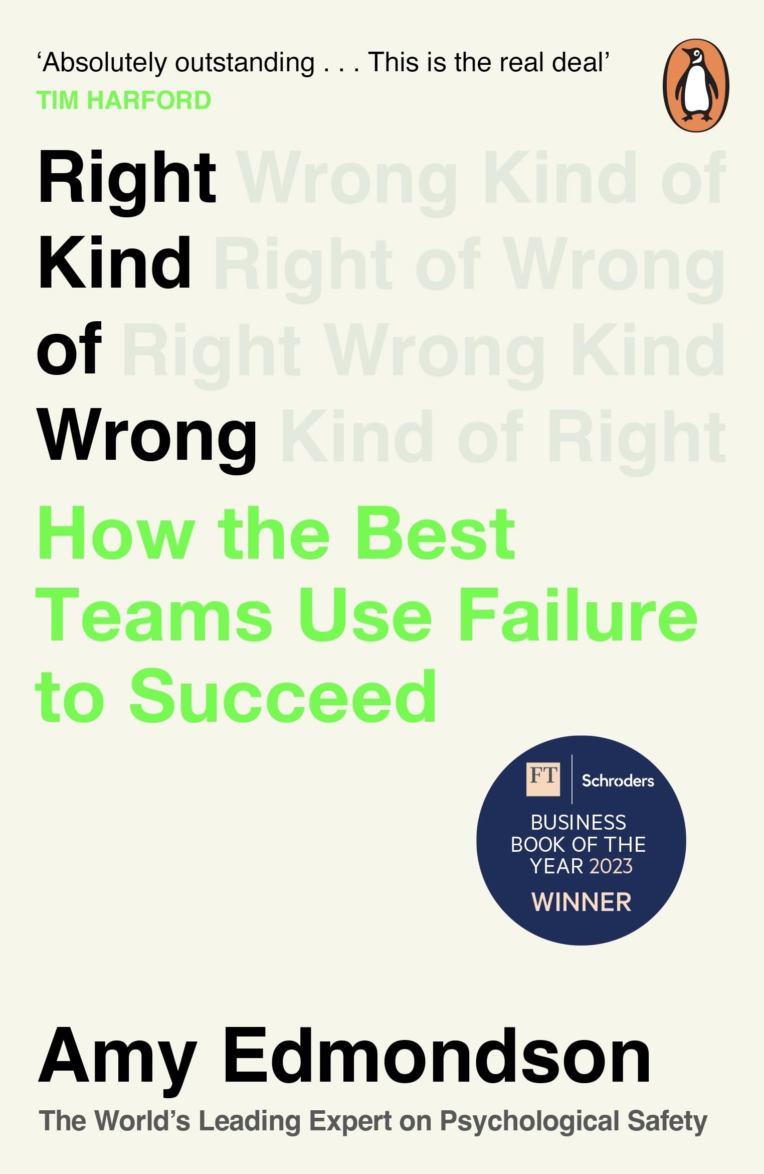 Libro: Right Kind of Wrong: How the Best Teams Use Failure to Succeed