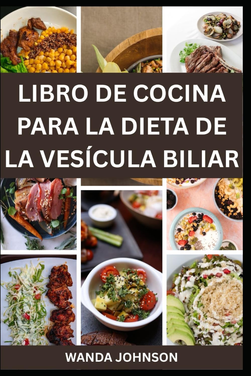 LIBRO DE COCINA PARA LA DIETA DE LA VESÍCULA BILIAR: Recetas nutritivas para una salud digestiva duradera