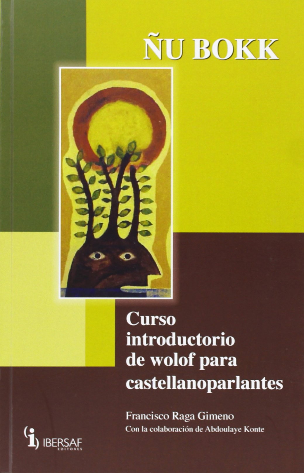 Libro: ñU BOKK.CURSO INTRODUCTORIO WOLOF PARA CASTELLANOPARLANTES