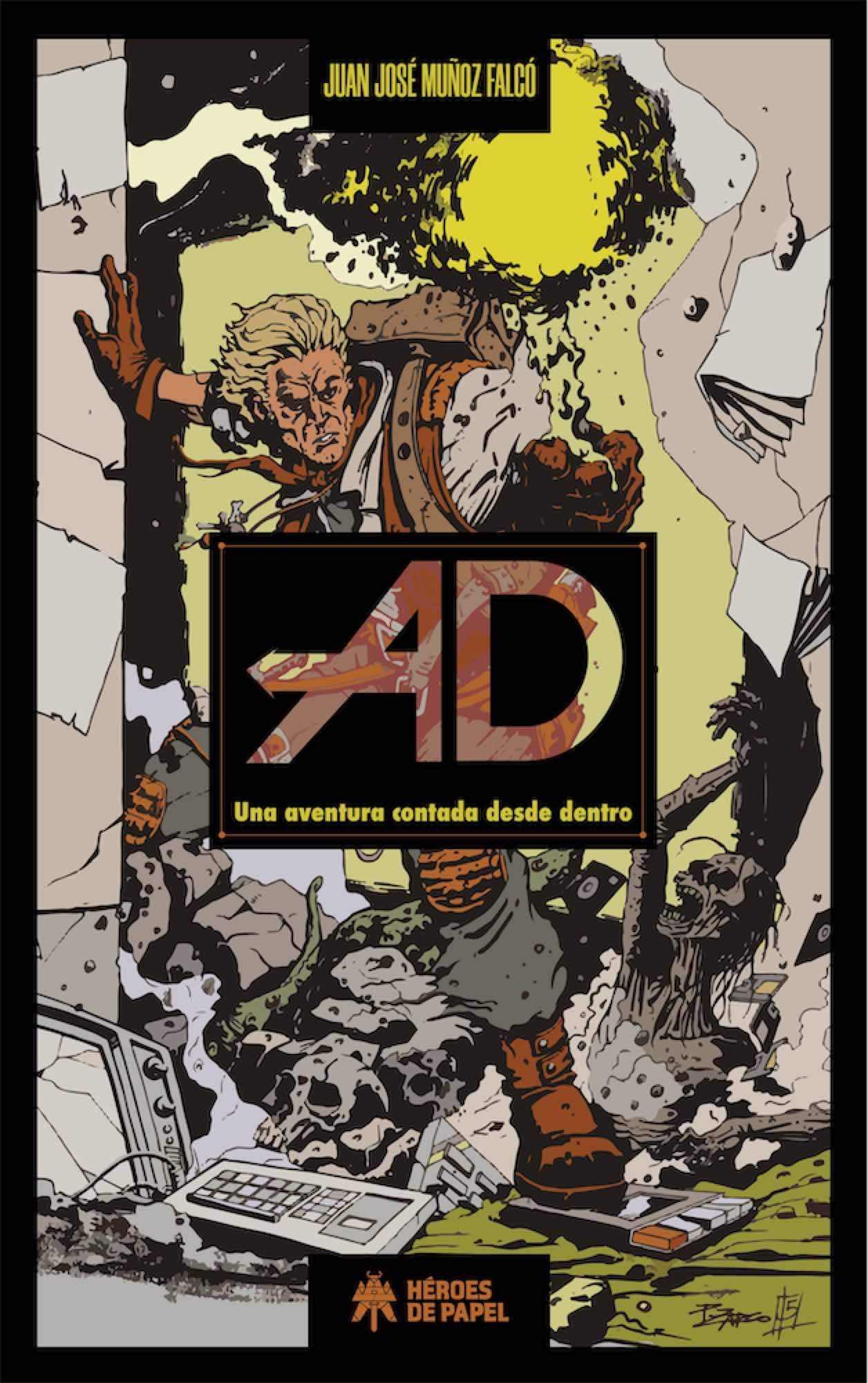Libro: AD UNA AVENTURA CONTADA DESDE DENTRO