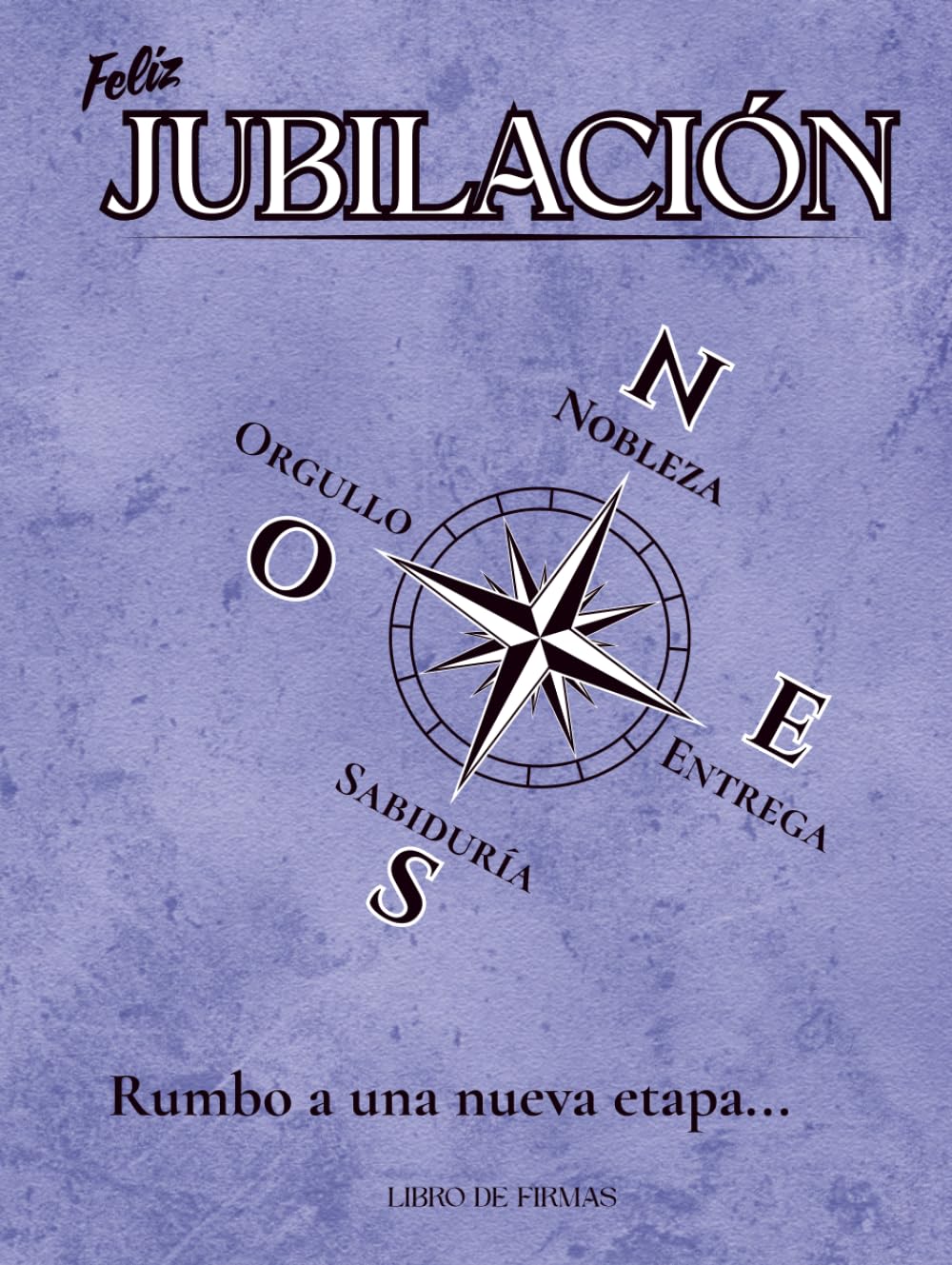 Libro de Firmas para Jubilación: Libro para Jubilación de Hombre y Mujer con Elegante Diseño. Regalo ideal para Jubilados con espacio para ... Álbum de Fotos y mucho más… (Spanish Edition)
