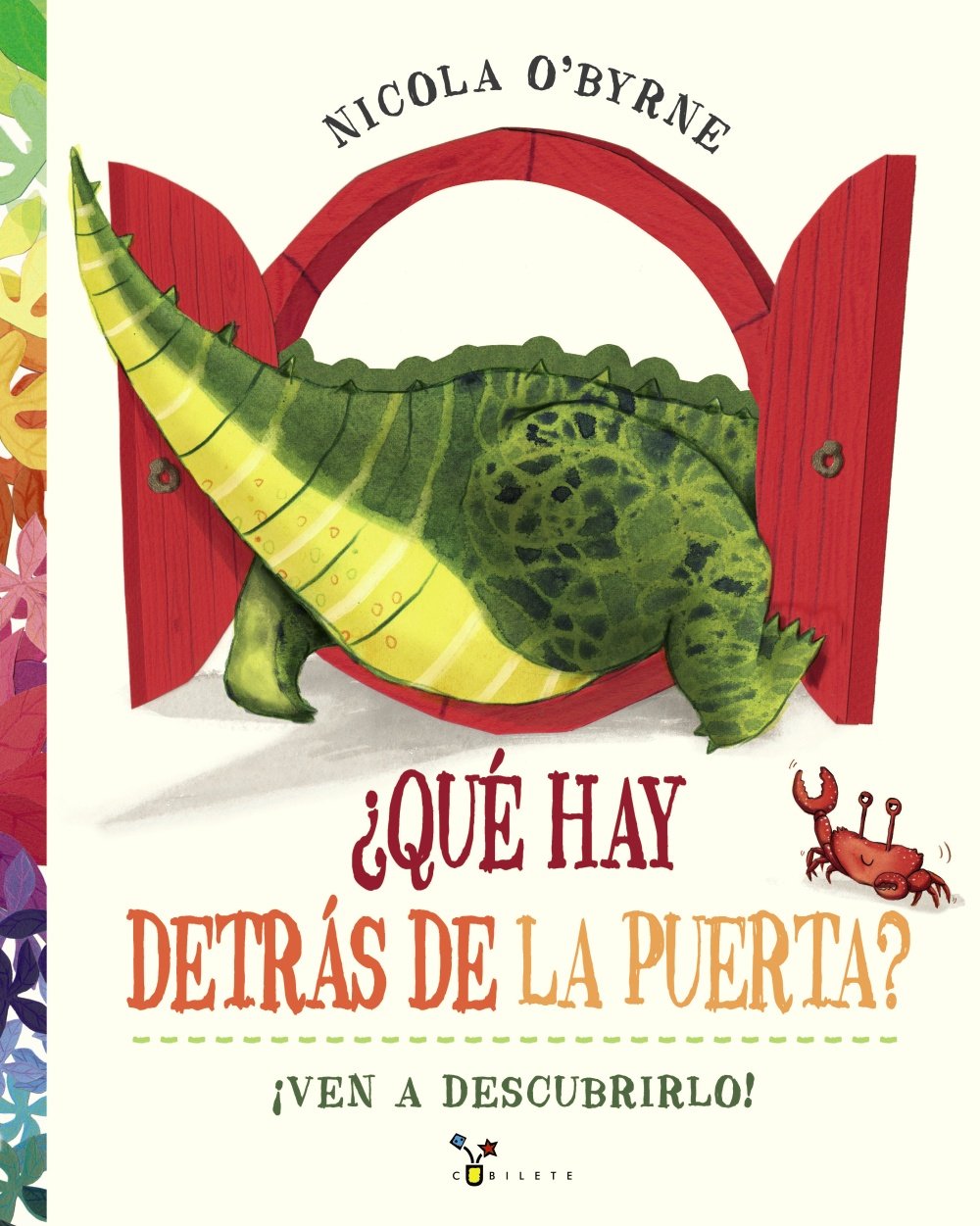 Libro: ¿Qué hay detrás de la puerta?: ¡Ven a descubrirlo!