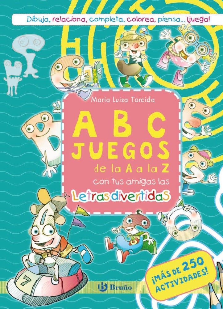 Libro: ABCJUEGOS de la A a la Z con tus amigas las letras divertidas: ¡Más de 250 actividades!