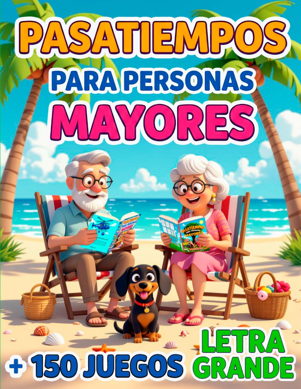 Libro: PASATIEMPOS PARA PERSONAS MAYORES LETRA GRANDE EJERCICIOS DE GIMNASIA CEREBRAL: + 150 Juegos de Memoria, Estimulación Cognitiva, y Actividades Divertidas para ejercitar la mente